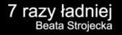 Logo 7 razy ładniej Beata Strojecka
